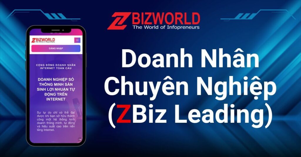 Diễn đàn doanh nhân cao cấp ZBizWorld Leading